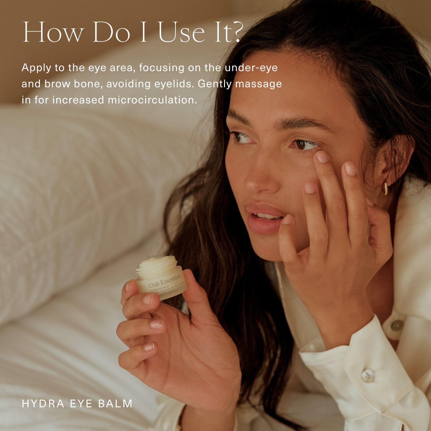 Oak Essentials Hydra Eye Balm | Clean, Antioxidant-Rich Eye Balm That Visibly Hydrates and Illuminates, 10g - Image 4